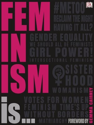 cover image of Feminism Is...